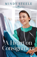 A heart on consignment. by Steele, Mindy
