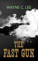 The fast gun