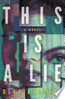 This is a lie : a novel