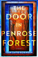 The door in Penrose Forest : a novel